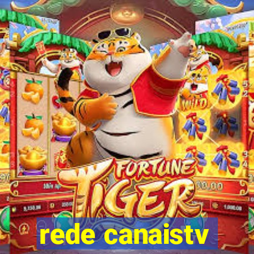 rede canaistv